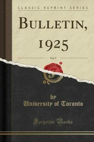 Cover of Bulletin, 1925, Vol. 5 (Classic Reprint)