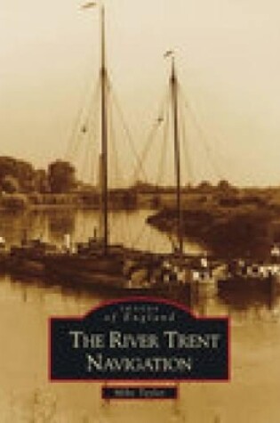 Cover of The River Trent Navigation