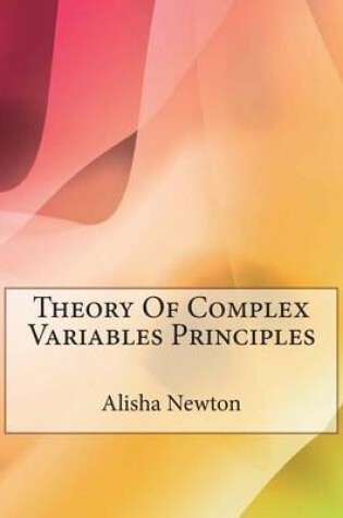 Cover of Theory of Complex Variables Principles