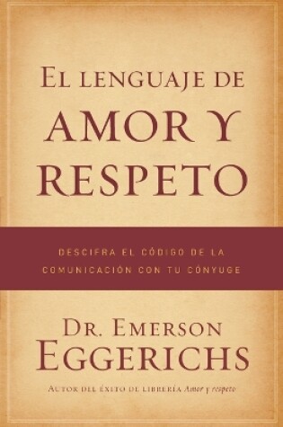 Cover of El lenguaje de amor y respeto