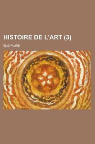 Cover of Histoire de L'Art (3 )