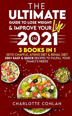 Book cover for The Ultimate Guide to Lose Weight & Improve Your Life in 2021