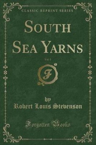 Cover of South Sea Yarns, Vol. 1 (Classic Reprint)