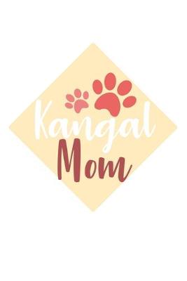 Book cover for Kangal Mom