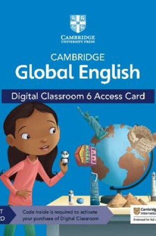 Cover of Cambridge Global English Digital Classroom 6 Access Card (1 Year Site Licence)