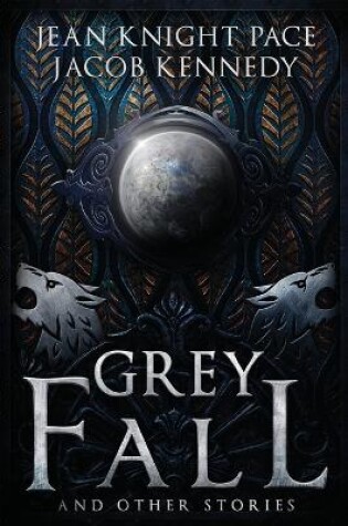 Cover of Grey Fall and Other Stories