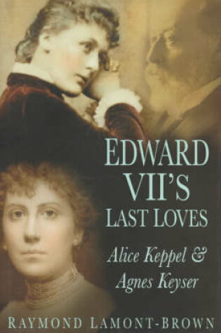 Cover of Edward VII's Last Loves