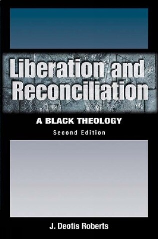 Cover of Liberation and Reconciliation, Second Edition