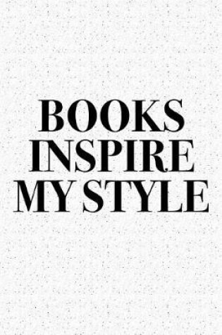 Cover of Books Inspire My Style