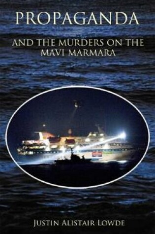 Cover of Propaganda and the Murders on the Mavi Marmara