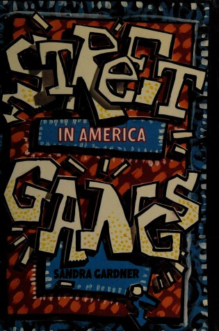 Cover of Street Gangs in America