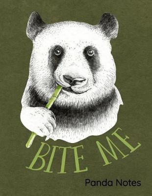 Book cover for Bite Me Panda Notes