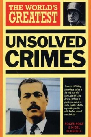 Cover of World's Greatest Unsolved Crimes