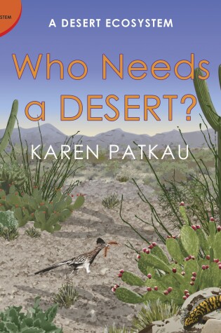 Cover of Who Needs a Desert?