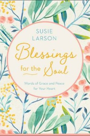 Cover of Blessings for the Soul