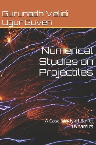 Cover of Numerical Studies on Projectiles