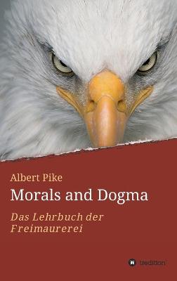 Book cover for Morals and Dogma - Albert Pike