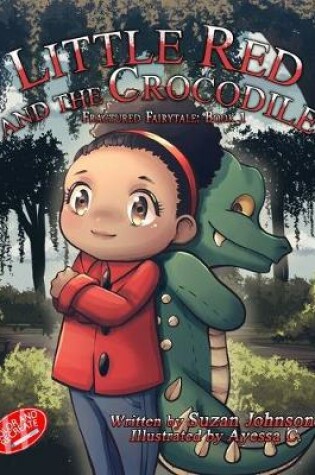 Cover of Little Red and the Crocodile