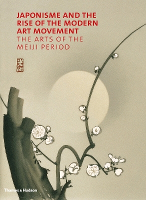 Book cover for Japonisme and the Rise of the Modern Art Movement