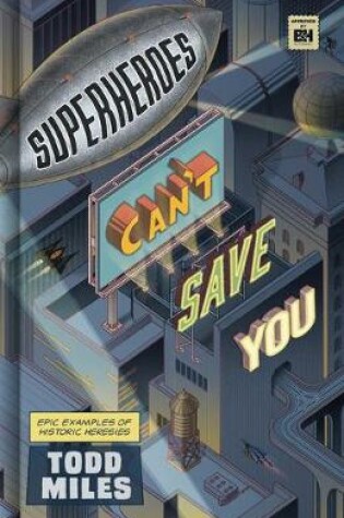 Cover of Superheroes Canat Save You