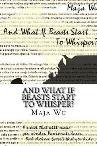 Cover of And What If Beasts Start to Whisper?