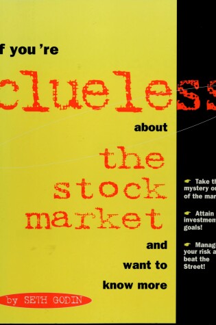 Cover of If You're Clueless About the Stock Market and Want to Know More