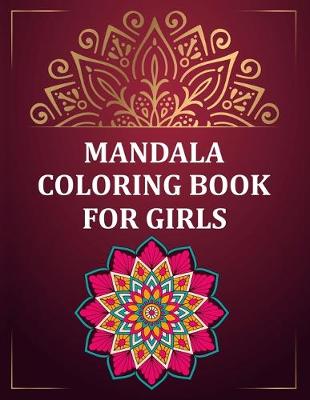 Book cover for Mandala Coloring Book For Girls