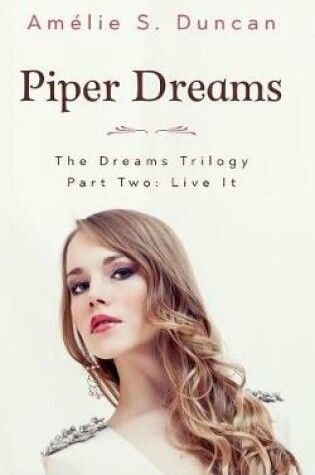 Cover of Piper Dreams Part Two