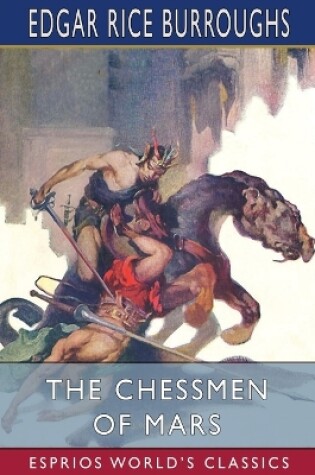 Cover of The Chessmen of Mars (Esprios Classics)