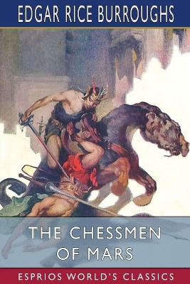 Book cover for The Chessmen of Mars (Esprios Classics)