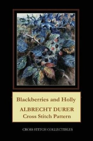 Cover of Blackberries and Holly