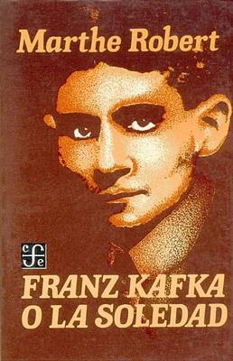 Cover of Franz Kafka O La Soledad