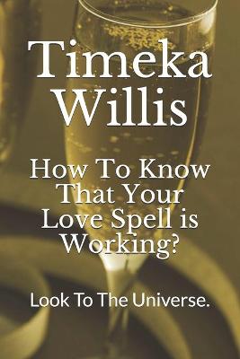 Book cover for How To Know That Your Love Spell is Working?