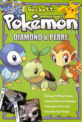 Cover of Beckett Unofficial Guide to Pokemon: Diamond & Pearl