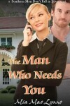 Book cover for The Man Who Needs You