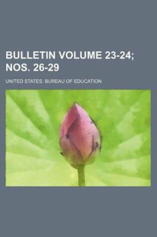 Cover of Bulletin Volume 23-24; Nos. 26-29