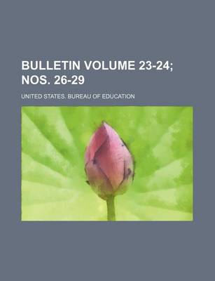 Book cover for Bulletin Volume 23-24; Nos. 26-29