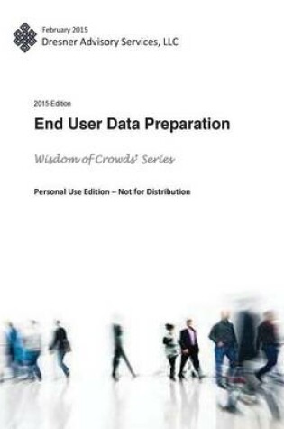 Cover of 2015 End User Data Preparation Market Study Report