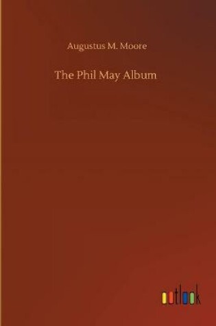 Cover of The Phil May Album