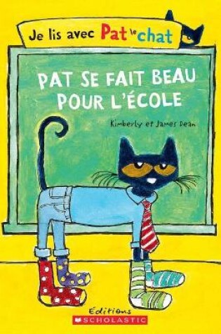 Cover of Pat Se Fait Beau Pour l'École
