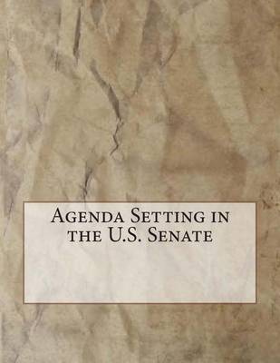 Book cover for Agenda Setting in the U.S. Senate