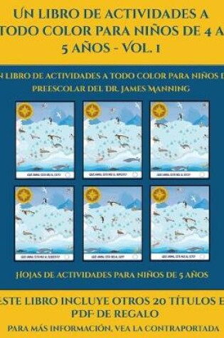 Cover of Hojas de actividades para niños de 5 años (Un libro de actividades a todo color para niños de 4 a 5 años - Vol. 1)