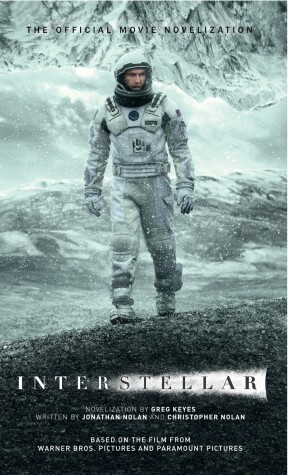 Book cover for Interstellar: The Official Movie Novelization