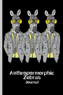 Book cover for Anthropomorphic Zebras Journal