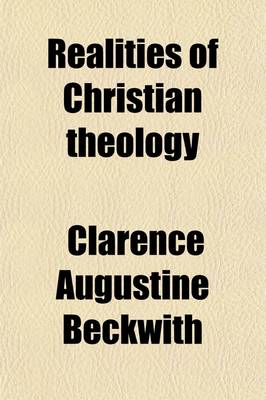 Book cover for Realities of Christian Theology; An Interpretation of Christian Experience