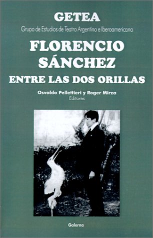 Book cover for Florencio Sanchez Entre Las DOS Orillas
