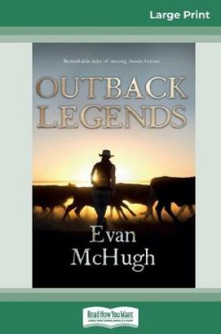 Cover of Outback Legends (16pt Large Print Edition)