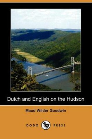 Cover of Dutch and English on the Hudson (Dodo Press)