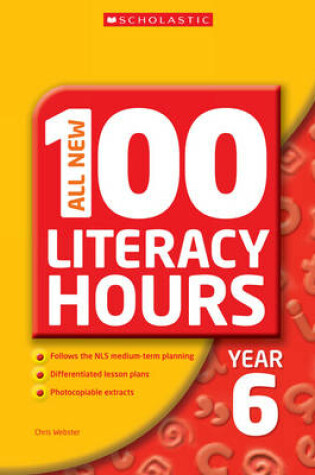 Cover of All New 100 Literacy Hours - Year 6