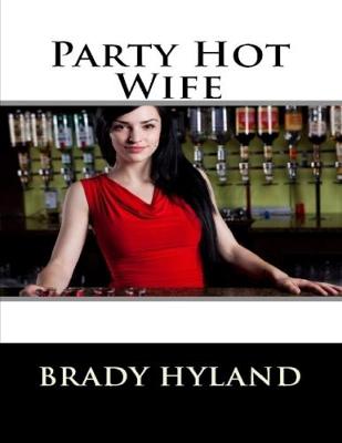 Book cover for Party Hot Wife
